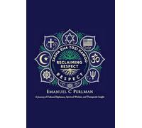 Reclaiming Respect: A Blueprint for Peace in a Divided World