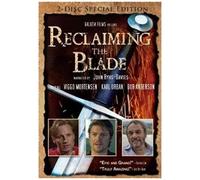 Reclaiming The Blade (2-Disc Special Edition)