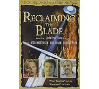 Reclaiming The Blade-European & Asian Historic