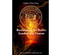 Reclaiming the Drive: Prophetic Leadership Course