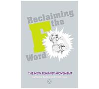 Reclaiming The F Word