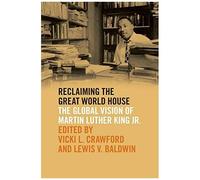 Reclaiming The Great World House