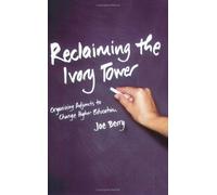 Reclaiming The Ivory Tower