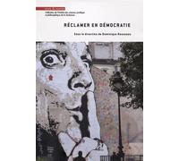 Réclamer en démocratie - Dominique Rousseau - Mare & Martin - broché - Etude