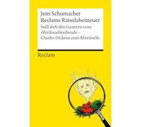 Reclams Rätselabenteuer. Stell dich den Geistern vom "Weihnachtsabend": Charles Dickens zum Miträtseln: Der interaktive Rätselspaß zum zeitlosen Weihnachts-Klassiker