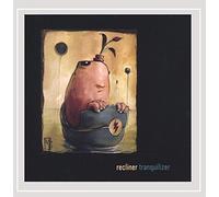 Recliner - Tranquilizer