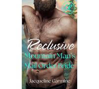 Reclusive Mountain Man's Mail Order Bride