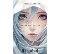 Recoded: Poetry Collection