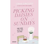 Recogiendo margaritas los domingos / Picking Daisies on Sundays (Spanish Edition)