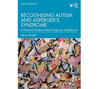 Recognising Autism And Asperger's Syndrome