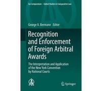Recognition and Enforcement of Foreign Arbitral Awards - [Version Originale] George A Bermann (Auteur)