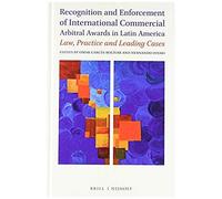 Recognition And Enforcement Of International Commercial Arbitral Awards In Latin America