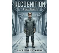 Recognition: Book 6 Of The System Ledger