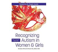 Recognizing Autism In Women And Girls