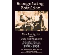 Recognizing Botulism: New Insights from Old Narratives