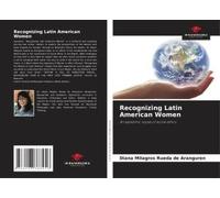 Recognizing Latin American Women