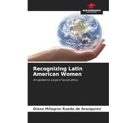 Recognizing Latin American Women