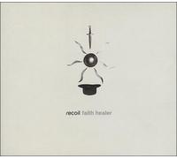 Recoil - Faith Healer [Import]