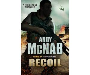 [Recoil: (Nick Stone Book 9)] (By: Andy McNab) [published: October, 2011]