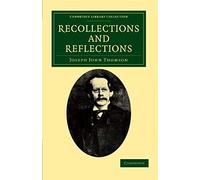 Recollections And Reflections