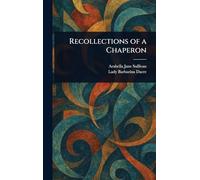 Recollections of a Chaperon