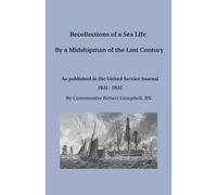 Recollections Of A Sea Life By A Midshipman Of The Last Century