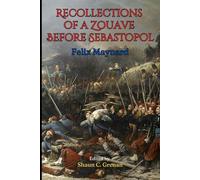 Recollections of a Zouave before Sebastopol
