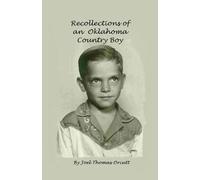 Recollections of an Oklahoma Country Boy