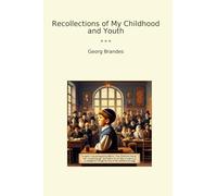 Recollections of My Childhood and Youth