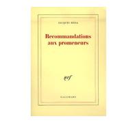 Recommandations aux promeneurs - - Jacques Réda - Gallimard - Livre