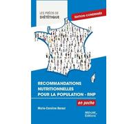 Recommandations nutritionnelles pour la population - RNP: Edition condensée