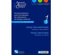 Recommandations pour l'accréditation des laboratoires de biologie médicale - Volume 1 Anne Vassault (Auteur), Anton Szymanowicz (Auteur)