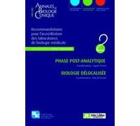 Recommandations pour l'accréditation des laboratoires de biologie médicale - Volume 2 Pascal Pernet (Auteur), Agnès Perrin (Auteur)