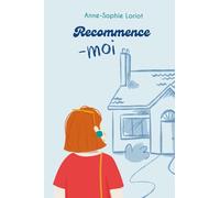 Recommence - moi