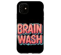 Recommencez avec cette déclaration de lavage de cerveau Coque pour iPhone 11