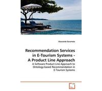 Recommendation Services In E-Tourism Systems - A Product Line Approach