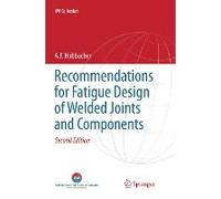 Recommendations For Fatigue Design Of Welded Joints And Components