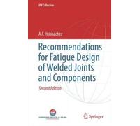 Recommendations For Fatigue Design Of Welded Joints And Components