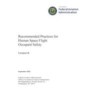 Recommended Practices for Human Space Flight Occupant Safety Version 2.0 September 2023