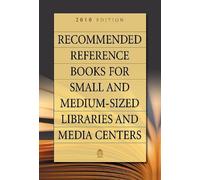 Recommended Reference Books For Small And Medium-Sized Libraries And Media Centers