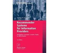 Recommender Systems for Information Providers Andreas W. Neumann (Auteur)