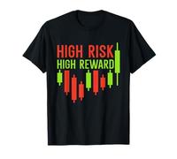 Récompense élevée à Haut Risque - Trading Motivation Chart Trader T-Shirt