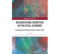 Reconceiving Identities in Political Economy