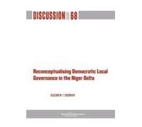 Reconceptualising Democratic Local Governance In The Niger Delta