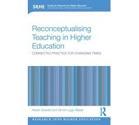 Reconceptualising Teaching in Higher Education: Connected Practice for Changing Times