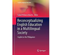 Reconceptualizing English Education In A Multilingual Society