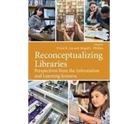 Reconceptualizing Libraries