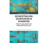 Reconceptualizing Securitization in Afghanistan