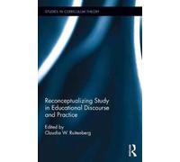 Reconceptualizing Study In Educational Discourse And Practice