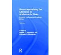 Reconceptualizing The Literacies In Adolescents' Lives